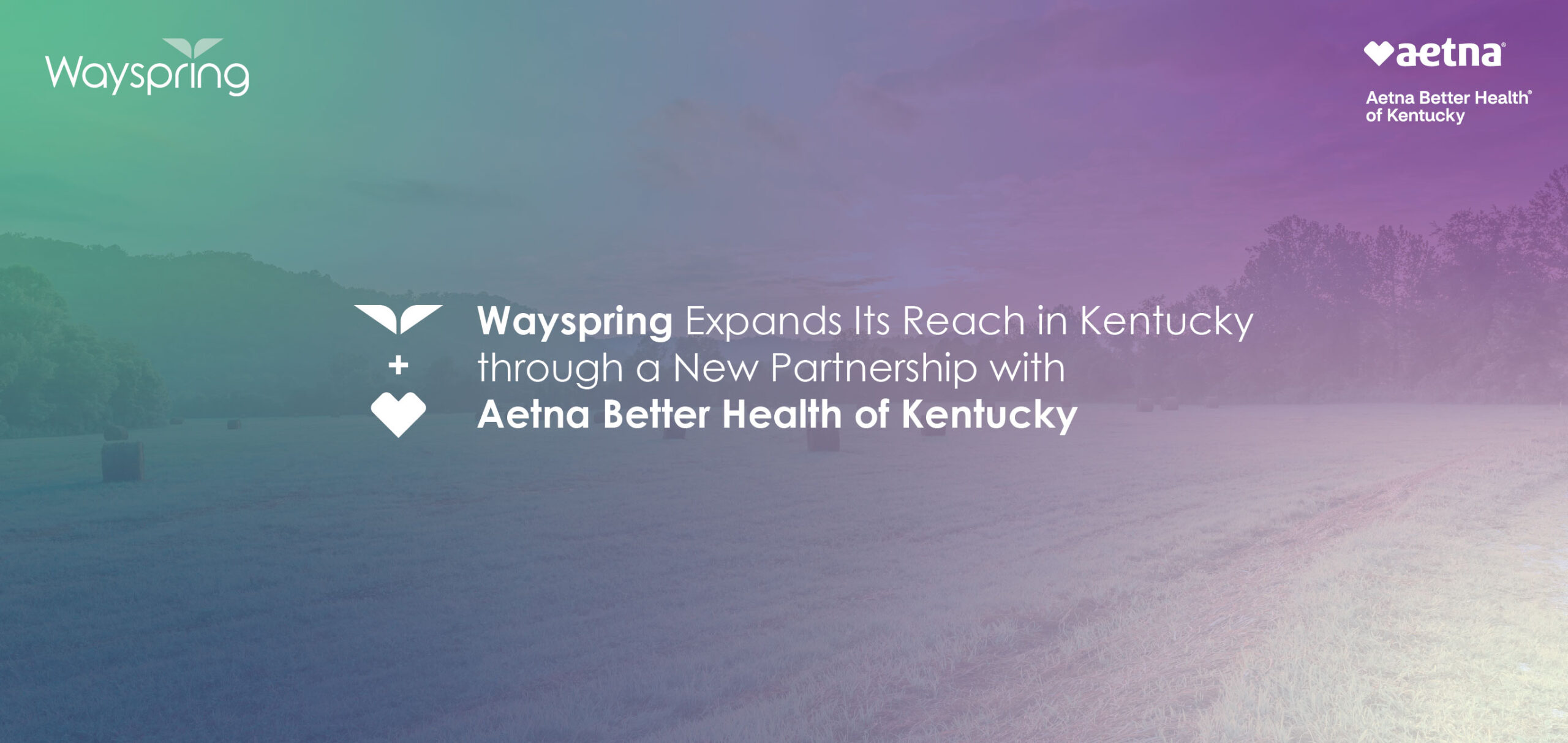 Wayspring Partnership with Aetna Better Health of Kentucky